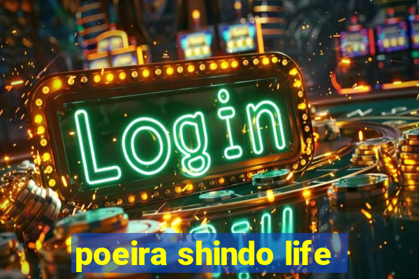 poeira shindo life